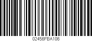 Código de barras (EAN, GTIN, SKU, ISBN): '02456FBA106'