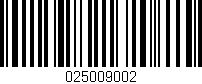 Código de barras (EAN, GTIN, SKU, ISBN): '025009002'