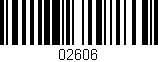 Código de barras (EAN, GTIN, SKU, ISBN): '02606'