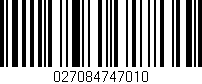 Código de barras (EAN, GTIN, SKU, ISBN): '027084747010'