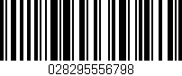 Código de barras (EAN, GTIN, SKU, ISBN): '028295556798'