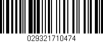 Código de barras (EAN, GTIN, SKU, ISBN): '029321710474'