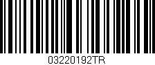 Código de barras (EAN, GTIN, SKU, ISBN): '03220192TR'