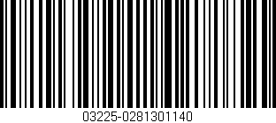 Código de barras (EAN, GTIN, SKU, ISBN): '03225-0281301140'