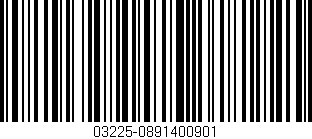 Código de barras (EAN, GTIN, SKU, ISBN): '03225-0891400901'