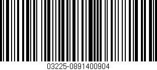 Código de barras (EAN, GTIN, SKU, ISBN): '03225-0891400904'