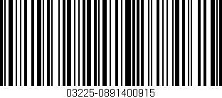 Código de barras (EAN, GTIN, SKU, ISBN): '03225-0891400915'