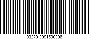 Código de barras (EAN, GTIN, SKU, ISBN): '03270-0891500906'