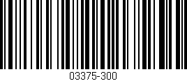 Código de barras (EAN, GTIN, SKU, ISBN): '03375-300'
