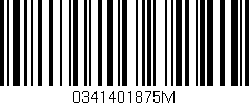 Código de barras (EAN, GTIN, SKU, ISBN): '0341401875M'