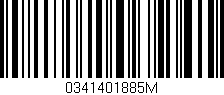 Código de barras (EAN, GTIN, SKU, ISBN): '0341401885M'