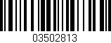 Código de barras (EAN, GTIN, SKU, ISBN): '03502813'