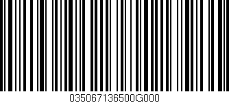 Código de barras (EAN, GTIN, SKU, ISBN): '035067136500G000'