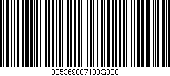 Código de barras (EAN, GTIN, SKU, ISBN): '035369007100G000'