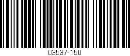 Código de barras (EAN, GTIN, SKU, ISBN): '03537-150'