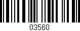 Código de barras (EAN, GTIN, SKU, ISBN): '03560'