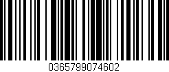Código de barras (EAN, GTIN, SKU, ISBN): '0365799074602'