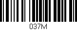 Código de barras (EAN, GTIN, SKU, ISBN): '037M'