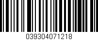 Código de barras (EAN, GTIN, SKU, ISBN): '039304071218'
