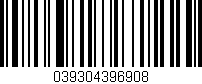Código de barras (EAN, GTIN, SKU, ISBN): '039304396908'