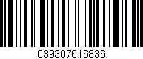 Código de barras (EAN, GTIN, SKU, ISBN): '039307616836'