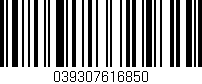 Código de barras (EAN, GTIN, SKU, ISBN): '039307616850'