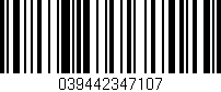 Código de barras (EAN, GTIN, SKU, ISBN): '039442347107'