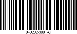 Código de barras (EAN, GTIN, SKU, ISBN): '043232-3081-G'
