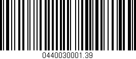 Código de barras (EAN, GTIN, SKU, ISBN): '0440030001.39'