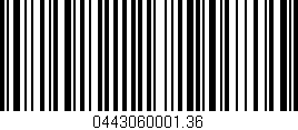 Código de barras (EAN, GTIN, SKU, ISBN): '0443060001.36'