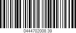 Código de barras (EAN, GTIN, SKU, ISBN): '0444702008.39'