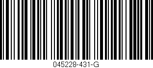 Código de barras (EAN, GTIN, SKU, ISBN): '045228-431-G'