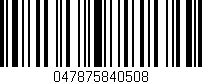 Código de barras (EAN, GTIN, SKU, ISBN): '047875840508'