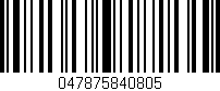 Código de barras (EAN, GTIN, SKU, ISBN): '047875840805'
