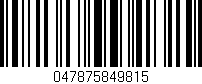 Código de barras (EAN, GTIN, SKU, ISBN): '047875849815'