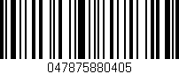 Código de barras (EAN, GTIN, SKU, ISBN): '047875880405'