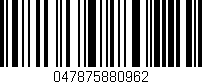 Código de barras (EAN, GTIN, SKU, ISBN): '047875880962'