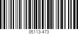 Código de barras (EAN, GTIN, SKU, ISBN): '05113-473'