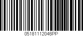 Código de barras (EAN, GTIN, SKU, ISBN): '05181112046PP'