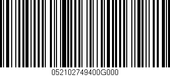 Código de barras (EAN, GTIN, SKU, ISBN): '052102749400G000'
