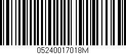 Código de barras (EAN, GTIN, SKU, ISBN): '05240017018M'
