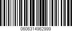 Código de barras (EAN, GTIN, SKU, ISBN): '0606314962999'