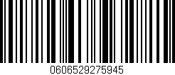 Código de barras (EAN, GTIN, SKU, ISBN): '0606529275945'