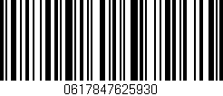 Código de barras (EAN, GTIN, SKU, ISBN): '0617847625930'