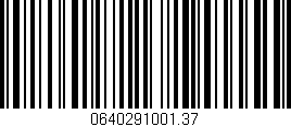Código de barras (EAN, GTIN, SKU, ISBN): '0640291001.37'