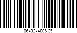 Código de barras (EAN, GTIN, SKU, ISBN): '0643244006.35'