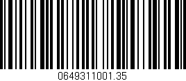 Código de barras (EAN, GTIN, SKU, ISBN): '0649311001.35'