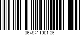 Código de barras (EAN, GTIN, SKU, ISBN): '0649411001.36'