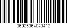 Código de barras (EAN, GTIN, SKU, ISBN): '06935364040413'