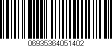 Código de barras (EAN, GTIN, SKU, ISBN): '06935364051402'
